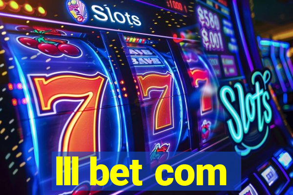 lll bet com